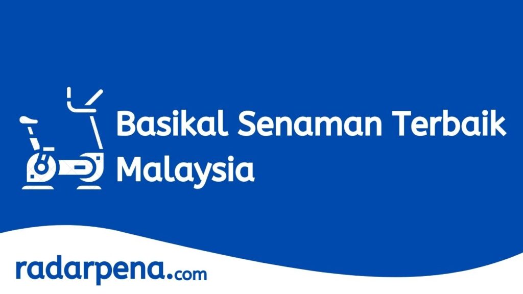 10 Cadangan Jenama Basikal Senaman Terbaik Malaysia 2024