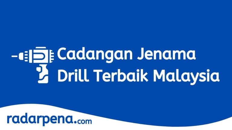 [Terkini] 10 Cadangan Jenama Drill Terbaik Malaysia 2024